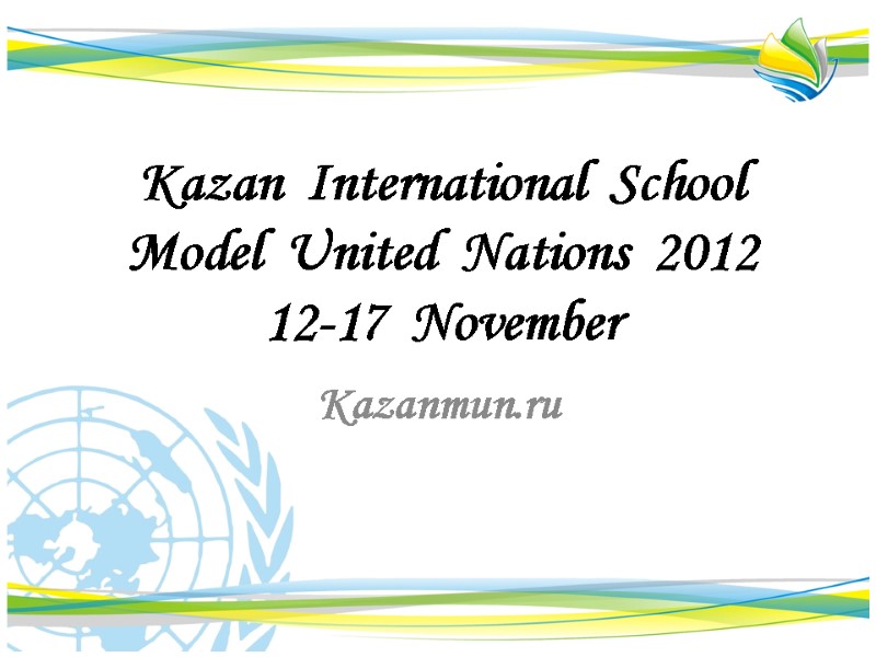 Kazan  International  School Model  United  Nations  2012 12-17 